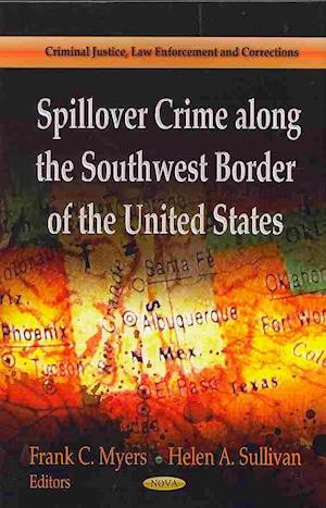 Spillover Crime Along the Southwest Border of the United States