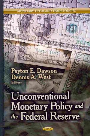 Unconventional Monetary Policy & the Federal Reserve