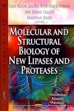 Molecular & Structural Biology of New Lipases & Proteases