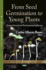 From Seed Germination to Young Plants