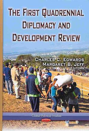 First Quadrennial Diplomacy & Development Review