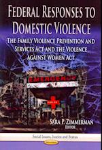 Federal Responses to Domestic Violence