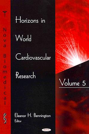 Horizons in World Cardiovascular Research