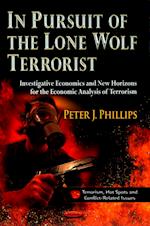 In Pursuit of the Lone Wolf Terrorist