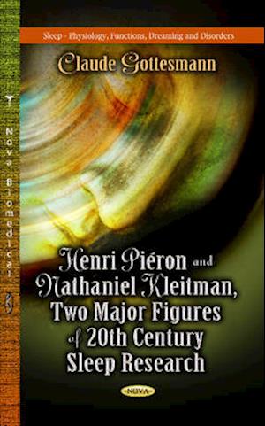 Henri Pieron & Nathaniel Kleitman