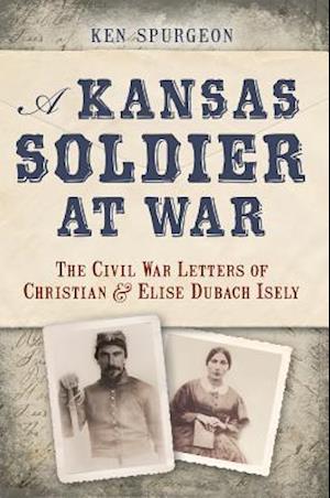 A Kansas Soldier at War