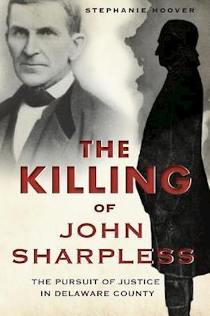 The Killing of John Sharpless