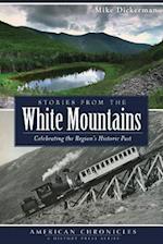 Stories from the White Mountains