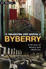 The Philadelphia State Hospital at Byberry