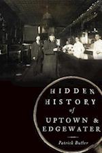 Hidden History of Uptown & Edgewater