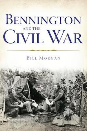 Bennington and the Civil War