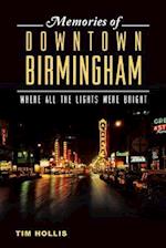 Memories of Downtown Birmingham