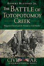 The Battle of Totopotomoy Creek