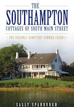 The Southampton Cottages of South Main Street