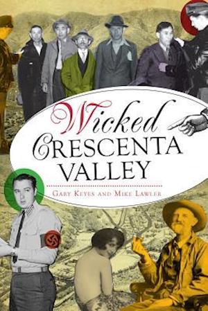 Wicked Crescenta Valley