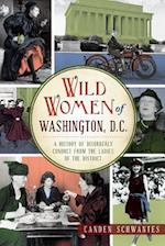Wild Women of Washington, D.C.