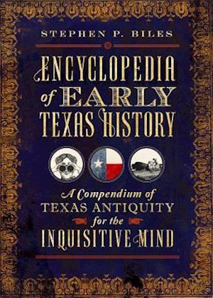 Encyclopedia of Early Texas History