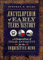 Encyclopedia of Early Texas History