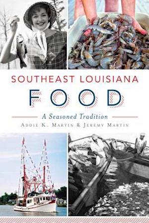 Southeast Louisiana Food