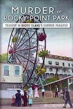 Murder at Rocky Point Park