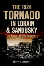 The 1924 Tornado in Lorain & Sandusky
