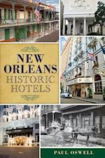 New Orleans Historic Hotels