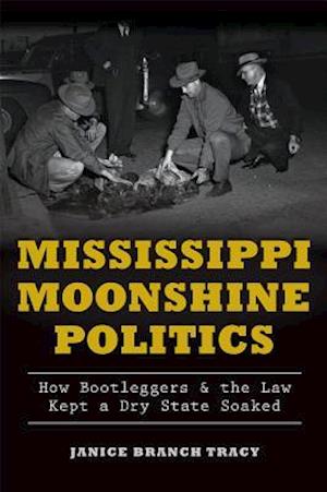 Mississippi Moonshine Politics