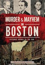 Murder & Mayhem in Boston