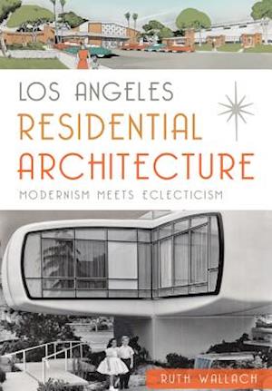 Los Angeles Residential Architecture