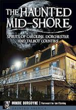 The Haunted Mid-Shore