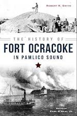 The History of Fort Ocracoke in Pamlico Sound