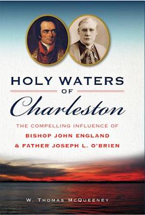 Holy Waters of Charleston