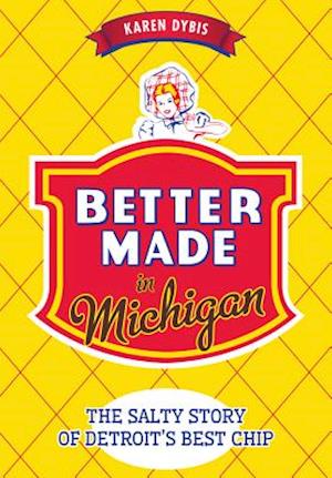 Better Made in Michigan