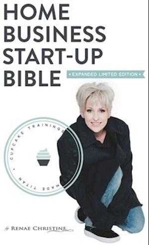 Home Business Startup Bible