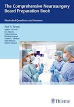 Comprehensive Neurosurgery Board Preparation Book, The: Illustrated Questions and Answers