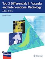 Top 3 Differentials in Vascular and Interventional Radiology