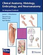 Clinical Anatomy, Histology, Embryology, and Neuroanatomy