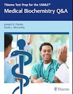 Thieme Test Prep for the USMLE®: Mecical Biochemistry Q&A
