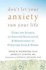 Don't Let Your Anxiety Run Your Life