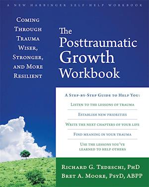 The Post-Traumatic Growth Workbook