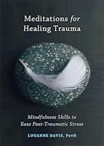 Meditations for Healing Trauma