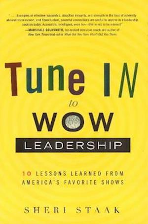 Tune in to Wow Leadership