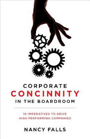 Corporate Concinnity in the Boardroom