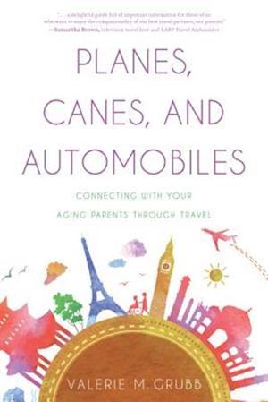 Planes, Canes, and Automobiles
