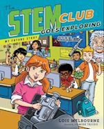 The STEM Club Goes Exploring