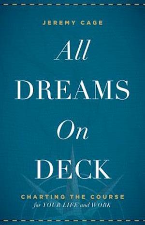 All Dreams on Deck
