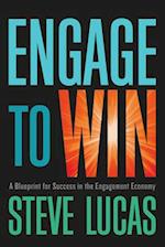 Engage to Win