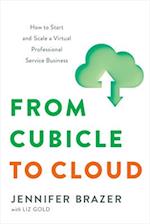 From Cubicle to Cloud