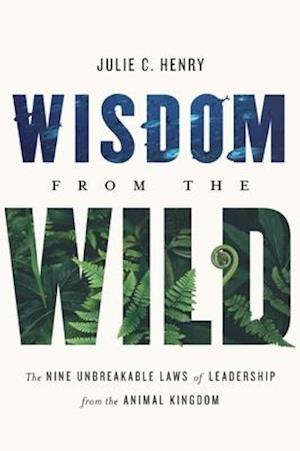 Wisdom from the Wild