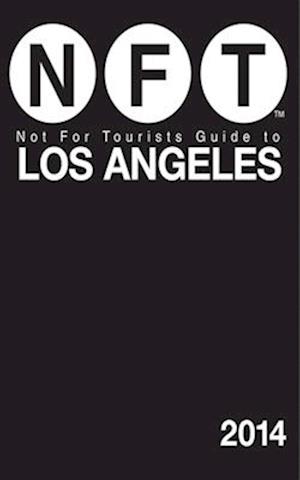 Not for Tourists Guide to Los Angeles [With Map]